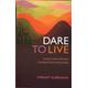 Dare to live - Miriam Subirana