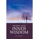 Awaken Your Inner Wisdom - Sister Jayanti