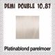 DEMI DOUBLE 10.87