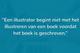"Quote over illustreren op turquoise achtergrond: 'Een illustrator begint niet met het illustreren van een boek voordat het boek is geschreven.'"